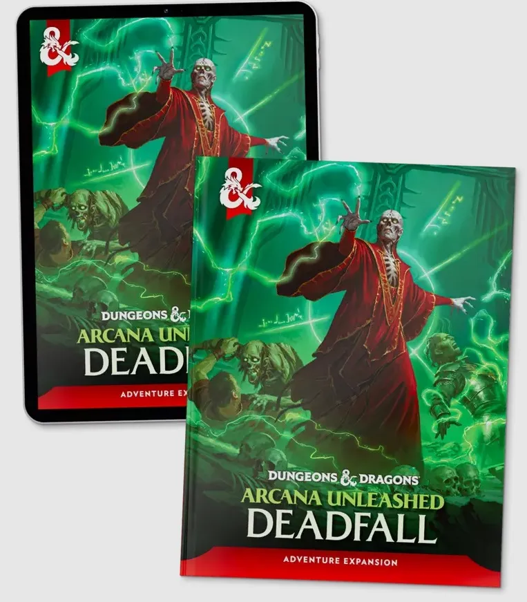 Two book covers side by side. Both feature a skeletal figure in a red robe with glowing green energy, standing over a pile of greenish, zombie-like creatures. The background is dark with green lightning effects. The text on the covers reads "Dungeons & Dragons Arcana Unleashed Deadfall Adventure Expansion". The left cover has a black background, while the right cover has a green background. Both have a red and white Dungeons & Dragons logo at the top.