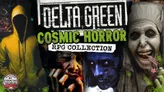 A collage of eerie and unsettling characters from the Delta Green universe, featuring a grotesque, grinning woman with sharp teeth, a shadowy figure with glowing eyes, and a distressed face on the left. The background includes a faded newspaper-style header with the text "DELTA GREEN" prominently displayed, and the words "COSMIC HORROR COLLECTION" in bold green lettering at the bottom. The overall tone is dark and atmospheric, reflecting the themes of horror and conspiracy inherent in the game.
