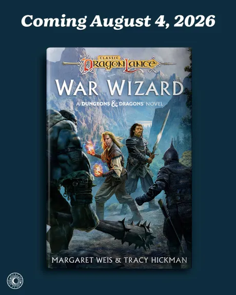 A fantasy book cover features a dramatic scene with four characters engaged in a tense moment. On the left, a large, muscular figure with blue skin and a fierce expression stands ready for battle. In the center, a blonde-haired man conjures flames with one hand, while a dark-haired warrior holds a sword, looking determined. To the right, a knight in dark armor stands poised, and in the background, a mountainous landscape adds depth to the scene. The title "War Wizard" is prominently displayed at the top, along with the text "A Dungeons & Dragons Novel" and the release date "Coming August 4, 2026."