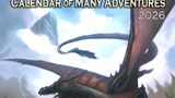 A dramatic illustration features a large, menacing dragon soaring through a mountainous landscape, with its wings spread wide and a fierce expression. The background includes rolling hills and a cloudy sky, enhancing the sense of adventure. The text "Calendar of Many Adventures 2026" is prominently displayed at the top, along with the note "Includes 12 Battle Maps & Adventures" at the bottom, indicating the content of the calendar.