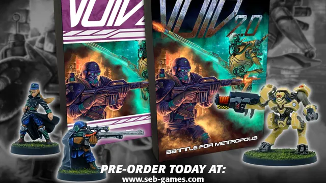 A promotional image features two boxed sets of the game "VOID 2.0 – Battle for Metropolis," prominently displayed in the center. The left box has a purple design, while the right box showcases vibrant artwork depicting futuristic soldiers and robots in action. Flanking the boxes are two miniatures: one character in a long coat and another aiming a rifle, both set on grassy bases, emphasizing the game's focus on squad-based combat. The text "THE WAR FOR ISKANDRIA HAS BEGUN" is displayed at the top, with a call to action for pre-orders at the bottom.