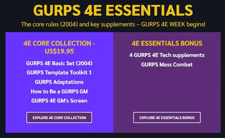 GURPS 4E ESSENTIALS, CORE COLLECTION - US$19.95, 4E ESSENTIALS BUNDLE