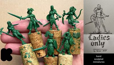 A hand holding several green, unpainted miniatures stands atop cork bases, showcasing a variety of female fantasy characters, including warriors and rogues. Each figure is intricately detailed, with distinct poses and weapons, such as swords and bows. To the right, a sketch of a female warrior is displayed, accompanied by the text "Ladies Only" and "hand sculpted miniatures" at the bottom.