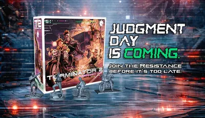 Terminator 2 Judgment Day board game box with miniatures and text "Join the Resistance Before"