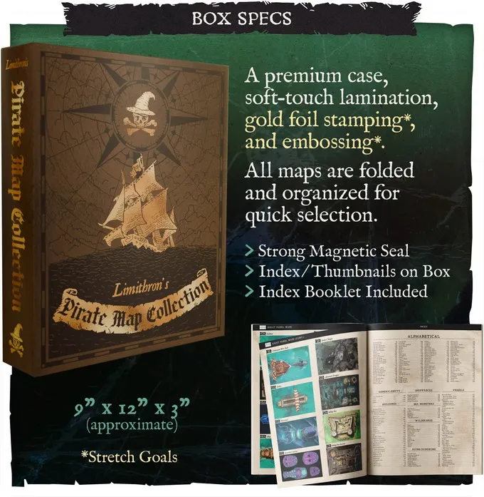 A premium storage box with a brown, textured design featuring a pirate ship, compass rose, and a skull-and-crossbones emblem. The box is labeled "Limithron's Pirate Map Collection" with gold foil text. To the right, there is descriptive text: "BOX SPECS", "A premium case, soft-touch lamination, gold foil stamping*, and embossing*. All maps are folded and organized for quick selection. > Strong Magnetic Seal > Index/Thumbnails on Box > Index Booklet Included". Below the box, the dimensions "9" X 12" X 3" (approximate)" are listed, followed by "*Stretch Goals". In the bottom right corner, an open booklet displays pages with images and an alphabetical index.