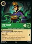 A trading card from Disney Lorcana features "The Queen," depicted as an elegant villain with a crown and dark attire, holding a mysterious box. The background includes swirling green mist and dark trees, enhancing the character's menacing presence. The card displays her attributes, including a power of 2 and a health of 1, along with the ability "Unequaled Cruelty," which boosts her strength against damaged opponents.