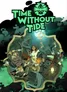 "Time Without Tide" title over chaotic scene: pirates, monsters, ship, glowing lantern.