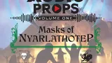 A colorful graphic features the title "HPLHS AUDIO PROPS" prominently at the top, with "VOLUME ONE" beneath it. The subtitle "Masks of Nyarlathotep" is displayed in a bold, stylized font. The background depicts a mystical scene with shadowy figures and ethereal colors, suggesting a cosmic or otherworldly theme, enhancing the atmosphere of the Call of Cthulhu universe. Decorative elements in green frame the text, adding an ornate touch to the design.