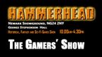 A promotional graphic for the "Hammerhead" tabletop gaming event, featuring bold, textured orange lettering against a black background. The text includes details about the event's location at Newark Showground, the date and time from 10:00 AM to 4:30 PM, and highlights that it focuses on historical, fantasy, and sci-fi games. The phrase "The Gamers' Show" is prominently displayed in white, emphasizing the participatory nature of the event.