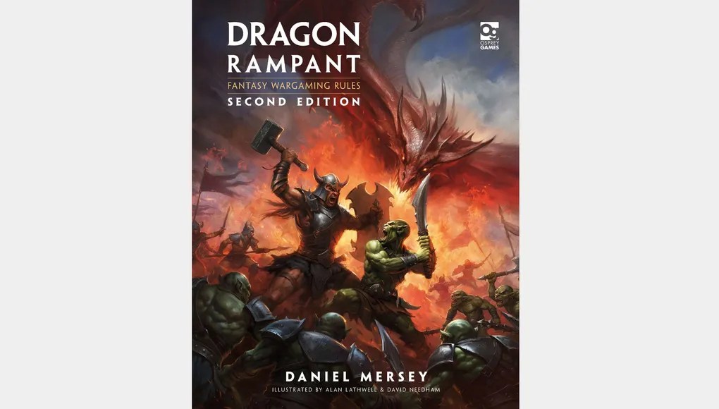 A dynamic cover illustration for "Dragon Rampant: Second Edition" features a fierce battle scene with a muscular warrior wielding a hammer, facing off against a group of green-skinned orcs. In the background, a large, menacing dragon looms, adding to the intensity of the scene. The title and subtitle are prominently displayed at the top, with the names of the author and illustrators at the bottom.