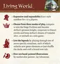 Red and gold banner at the top with the text "Living World". Below, a light background with four bullet points of text. Each bullet is preceded by a maroon icon: a knight’s helmet, a crown, a robed figure with a staff, and a paint palette with brushes. The text reads:
- Expansive (and expandable) Euro-style sandbox for 1 to 4 players.
- Choose from three modes of play, compete to win the Siege Perilous and become Arthur’s greatest knight, cooperate to thwart revolts and keep Arthur’s dream of Camelot alive, or embark on a solo game.
- Live the legends by playing through one of seven specific storylines, each of which unlocks new game elements or just shuffle the decks and craft a brand new tale.
- Over 200 hand-painted illustrations by medievalist painter, Jay Johnstone.