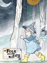 Witch in blue dress, pointed hat, holding cauldron, trees behind, text "OF FOLK AND FEY"