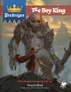 Dark fantasy creature with jagged armor and exposed muscles, holding a sword, standing over a small figure in red robes. Background shows a castle silhouette. Top left: blue banner with crown and "Pendragon" text. Top center: red banner with "The Boy King" in gold lettering.