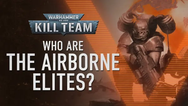A graphic featuring the Warhammer 40,000 logo for "Kill Team" prominently displayed at the top. Below, bold white text asks, "WHO ARE THE AIRBORNE ELITES?" against a dark, textured background with subtle orange diagonal lines. The overall design conveys a sense of intrigue and anticipation for the upcoming "Kill Team: Hivestorm" release.