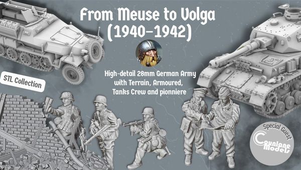 A collection of detailed 28mm German army miniatures and vehicles is showcased, featuring a half-tracked armoured personnel carrier alongside various soldiers in dynamic poses, equipped with weapons like the MG34 and Mauser K98. The background includes a textured wall of bricks, enhancing the historical context. The text highlights the campaign title "From Meuse to Volga (1940-1942)" and mentions the STL collection for 3D printing.