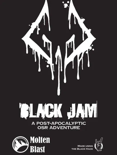 Stylized white line-art illustration on a black background depicting two skeletal hands gripping each other by the wrist. Below the hands, bold white capital letters read "BLACK JAM." Underneath, smaller white text reads "A POST-APOCALYPTIC OSR ADVENTURE."