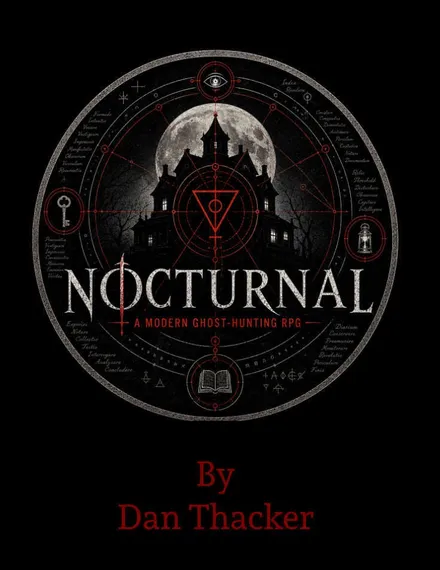 Nocturnal: A Modern Ghost-Hunting RPG, haunted house, full moon, occult symbols.