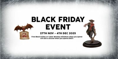 A promotional graphic for TTCombat's Black Friday event features bold text stating "BLACK FRIDAY EVENT" at the top, with dates from "27TH NOV - 4TH DEC 2025" below. On the left, there is an illustration of a small cart with a red and white striped umbrella, while on the right, a miniature figure stands, showcasing a character in a dynamic pose. The text highlights a free miniature offer for purchases over £75 and a second free miniature for orders over £150.