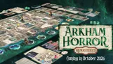 Arkham Horror Remastered board game with cards, tokens, and text "Coming in Oct"