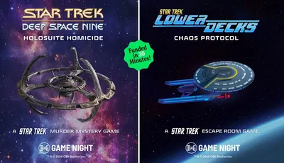 The image features two promotional designs for tabletop games set in the Star Trek universe. On the left, "Deep Space Nine: Holosuite Homicide" showcases the iconic space station, surrounded by a cosmic backdrop, emphasizing its theme as a murder mystery game. On the right, "Lower Decks: Chaos Protocol" displays the USS Cerritos, also set against a starry background, highlighting its nature as an escape room game. A green badge states "Funded in 30 Minutes!" indicating the successful crowdfunding of these games.