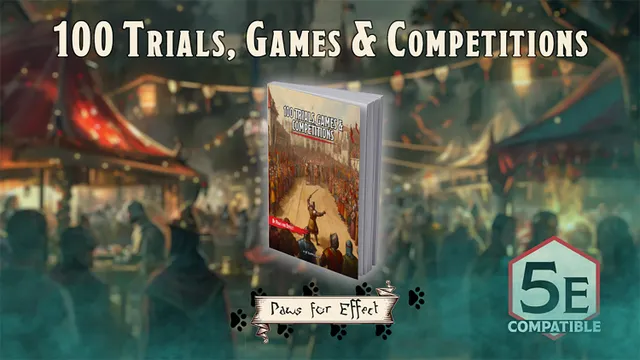 A book titled "100 Trials, Games & Competitions" is prominently displayed in the foreground, featuring a colorful cover illustration depicting a lively competition scene with numerous spectators. The background shows a festive atmosphere with blurred figures and decorations, suggesting a vibrant event. The title and the publisher's name, "Paws for Effect," are artistically integrated into the design, enhancing the overall theme of games and challenges.