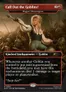 A fantasy card titled "Call Out the Goblins!" under Boggart Shenanigans. A woman with blonde hair, green pants, and a white shirt stands in a battle pose, holding a staff, surrounded by goblins in helmets and armor.