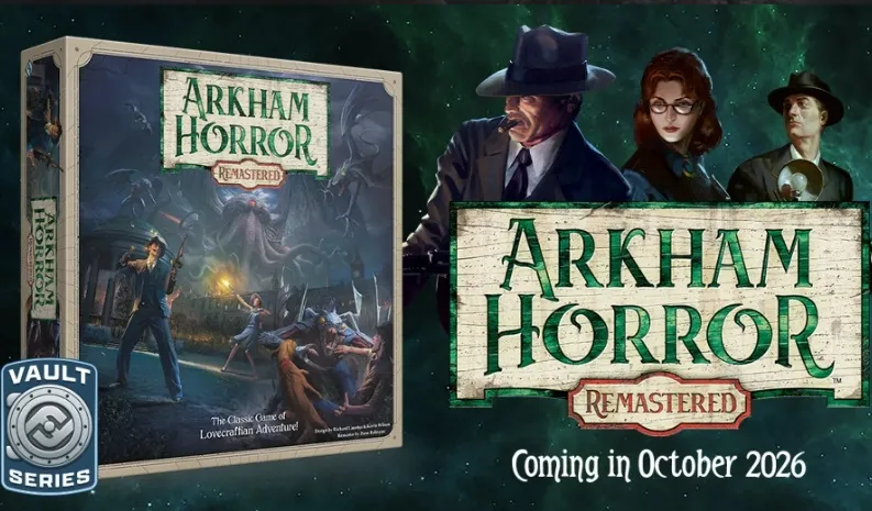 Arkham Horror Remastered box, two investigators, and sign reading "Coming in October"