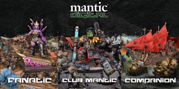 A promotional image for Mantic Digital features three distinct miniatures representing different membership tiers. On the left, a dark sorceress in purple robes stands atop a base with tendrils, labeled "Fanatic." In the center, an orc pirate wielding a weapon and wearing a captain's outfit is marked "Club Mantic." On the right, a detailed ship with red sails and skull motifs is labeled "Companion." The background is filled with various miniatures, enhancing the fantasy theme. The Mantic Digital logo is prominently displayed at the top.