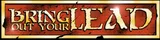 The image features the logo for "Bring Out Your Lead," prominently displayed with bold, stylized lettering. The text "Bring Out Your" is in black, while "LEAD" is in a striking yellow, set against a textured red background with a distressed, cracked effect. The overall design conveys a sense of nostalgia and excitement for the Oldhammer event.