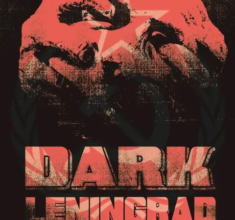 Red silhouette of a figure with a star, text "DARK LENINGRAD"