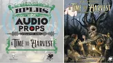 A graphic features two elements related to the "A Time to Harvest" audio prop set. On the left, a stylized cover displays the text "HPLHS AUDIO PROPS VOLUME ONE" with decorative elements and a play button icon, emphasizing its audio nature. On the right, the cover of the "A Time to Harvest" campaign book showcases a dark, eerie illustration of a creature with multiple eyes and twisted branches, surrounded by characters in a tense scene, enhancing the atmosphere of the Call of Cthulhu universe.