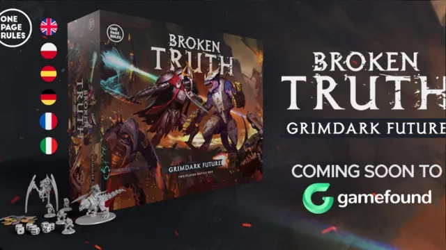 A visually striking box cover for "Grimdark Future: Broken Truth" features two distinct armies: the Saurian Starhost, depicted as fierce, space-aged lizardmen, and the Robot Legions, showcasing robotic figures with a mix of armor and skeletal elements. The title "BROKEN TRUTH" is prominently displayed at the top, with "GRIMDARK FUTURE" and "TWO-PLAYER BATTLE BOX" featured below. The background is dark and atmospheric, enhancing the sci-fi theme, while the text "COMING SOON" and the Gamefound logo indicate the upcoming campaign launch.