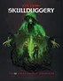 Green-robed skeleton looms over two armed figures; text "SKULLDUGGERY" above.