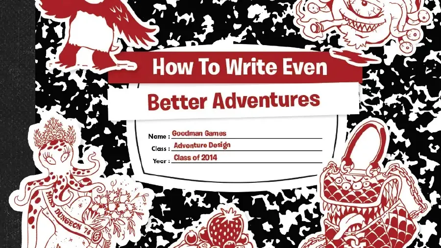 Composition notebook cover with red doodles, title "How To Write Even Better Adventures", and name/year fields.