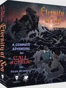 A box titled "Eternity at Sea" features a dramatic illustration of a rocky coastline with a dark, ominous building perched atop a cliff, surrounded by turbulent waves and seagulls in flight. Two figures in a small boat are depicted in the foreground, navigating the choppy waters, while the title and subtitle highlight it as a complete adventure for the Call of Cthulhu roleplaying game. The overall color palette includes deep blues and grays, enhancing the eerie atmosphere of the scene.