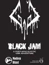 Stylized white line-art illustration on a black background depicting two skeletal hands gripping each other by the wrist. Below the hands, bold white capital letters read "BLACK JAM." Underneath, smaller white text reads "A POST-APOCALYPTIC OSR ADVENTURE."