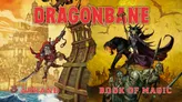 Dragonbane, Arkand and Book of Magic, fantasy characters and creatures.