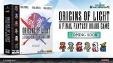 Box cover for Origins of Light: A Final Fantasy Board Game showing a stylized sword and shield on a purple/blue background. Title reads "Origins of Light" with subtitle "A Final Fantasy Board Game." Below, pixel-art characters from Final Fantasy stand in a row. Text: "COMING SOON" on a green button.