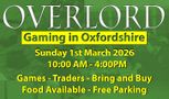 A promotional graphic for the Overlord Wargaming show features bold text on a vibrant green background. The title "OVERLORD" is prominently displayed at the top, followed by details about the event, including the date—Sunday, 1st March 2020—and the time—10:00 AM to 4:00 PM. Additional information highlights activities such as games, traders, a bring-and-buy sale, and mentions that food will be available along with free parking.