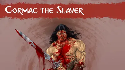 The image features a muscular barbarian character named Cormac the Slayer, standing triumphantly over a pile of defeated foes. He wields a large, bloodied sword, and his body is splattered with red, suggesting a recent battle. Cormac has long, dark hair and a fierce expression, embodying a classic fantasy warrior aesthetic. The background is a muted gradient, enhancing the focus on the character, while the title "Cormac the Slayer" is prominently displayed at the top in bold, stylized lettering. The overall artwork pays homage to the golden age of fantasy illustration, capturing a sense of violence and heroism.