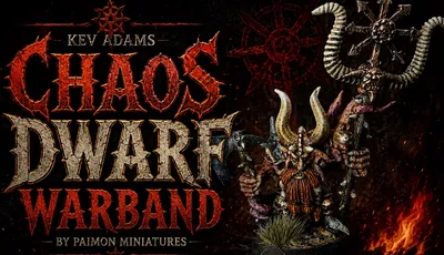 Dark background with a red and black geometric pattern. Text reads "KEV ADAMS CHAOS DWARF WARBAND DAEMON MINIATURES". On the right, a detailed miniature figure of a Chaos Dwarf with large horns, a long braided beard, and ornate armor, holding a weapon. The figure stands on a base with small grass tufts.
