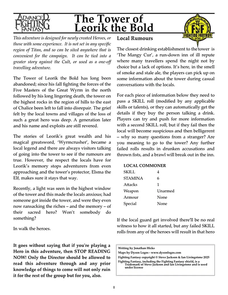 An adventure scenario titled "The Tower of Leorik the Bold" is presented, featuring an abandoned tower once inhabited by the legendary hero Leorik. The narrative describes the tower's history, the local lore surrounding Leorik's treasures, and the recent sighting of a light within the tower, prompting heroes to investigate a potential dark force. The text includes game mechanics for player interactions with local commoners, detailing skill rolls and potential consequences for failed attempts.