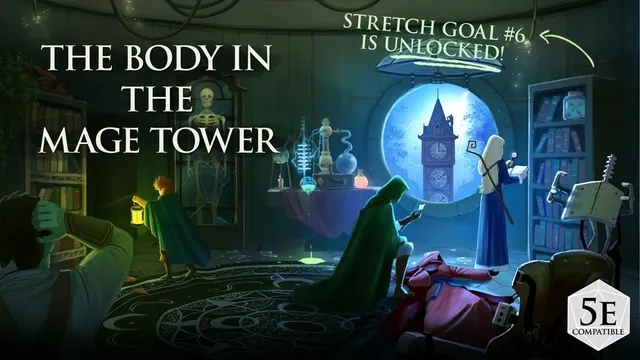 "BODY IN THE MAGE TOWER" and "STRETCH GOAL IS UNLOCKED" in a lab with a skeleton, clock tower, and figures.