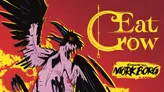 "Eat Crow" in yellow text with a crow illustration and "Compatible with MÖRK BORG" below.