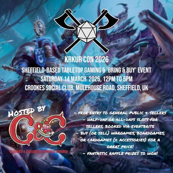 A promotional poster for KRKUR CON 2026 features a vibrant fantasy-themed background with fantastical creatures and warriors. The event details are prominently displayed in white text, highlighting it as a Sheffield-based tabletop gaming and 'bring & buy' event on Saturday, 14 March 2026, from 12 PM to 5 PM at Crookes Social Club. The poster includes information about free entry for the public and sellers, as well as opportunities to buy or sell various games and accessories, along with a note about fantastic raffle prizes.