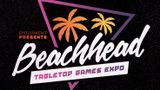 The design features the word "Beachhead" prominently in a bold, stylized font, with the phrase "TABLETOP GAMES EXPO" beneath it. Vibrant palm trees in orange and yellow are positioned above the text, set against a dark, textured background with geometric shapes in purple and pink. The overall aesthetic conveys a lively and tropical theme, suitable for a gaming event.