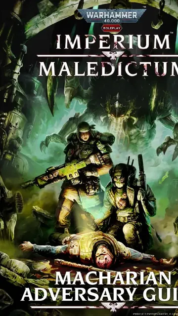 MALLEDICTUM above two armored soldiers in a dark, alien setting. Text: MACHARIAN ADVERSARY GUIDE