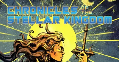 "Chronicles of the Stellar Kingdom" title, woman with long hair, sword, and cosmic background.