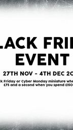 A promotional graphic for TTCombat's Black Friday event features bold text stating "BLACK FRIDAY EVENT" at the top, with dates from "27TH NOV - 4TH DEC 2025" below. On the left, there is an illustration of a small cart with a red and white striped umbrella, while on the right, a miniature figure stands, showcasing a character in a dynamic pose. The text highlights a free miniature offer for purchases over £75 and a second free miniature for orders over £150.