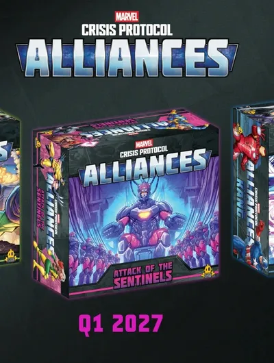 Three game boxes from the Marvel: Crisis Protocol Alliances series are displayed. On the left, the "Night of the Goblin" box features vibrant artwork of the Green Goblin and his minions, with a release date of August 2026. The center box, "Attack of the Sentinels," showcases a Sentinel character and is set for release in the first quarter of 2027. On the right, "The Once and Future Kang" box highlights Kang the Conqueror, scheduled for the second quarter of 2027. The overall design emphasizes the cooperative nature of the games, with the title "ALLIANCES" prominently featured at the top.